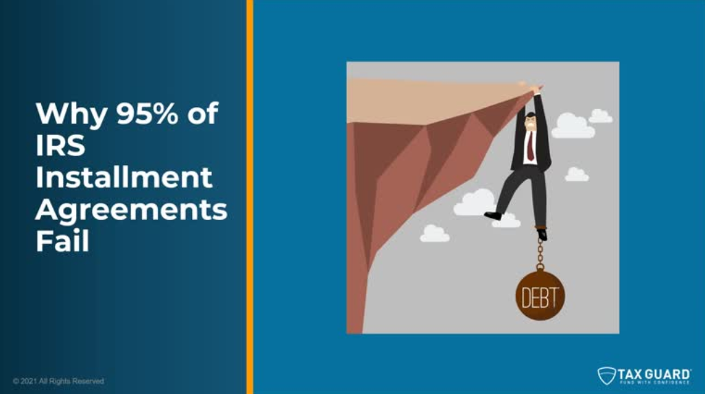 Why 95% of IRS Installment Agreements Fail